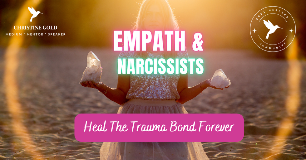 Empath & Narcissist: Heal The Trauma Bond Forever